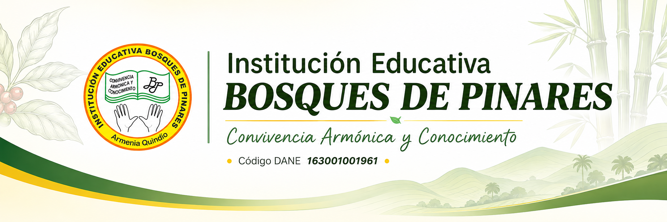 Institución Educativa Bosques de Pinares - Convivencia Armónica y Conocimiento